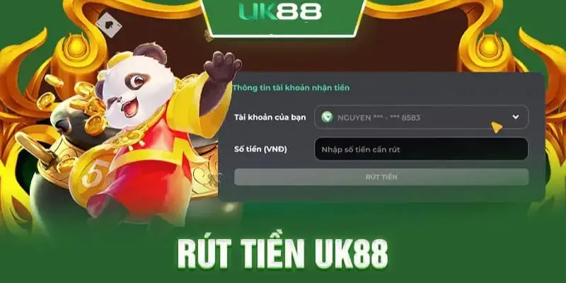 Rút tiền UK88 an toàn với nhiều phương thức tiện lợi