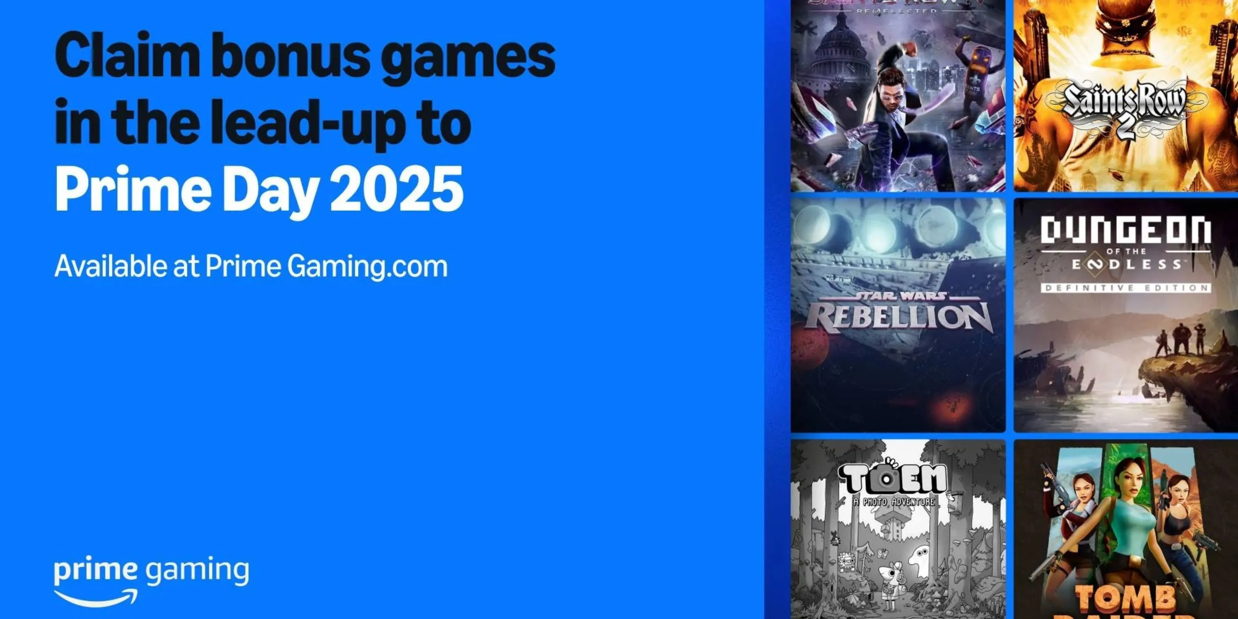 Các game miễn phí mới trên Amazon Prime Gaming tháng 6 2025: Tomb Raider, Saints Row, Star Wars Rebellion, TOEM, Dungeon of the Endless.